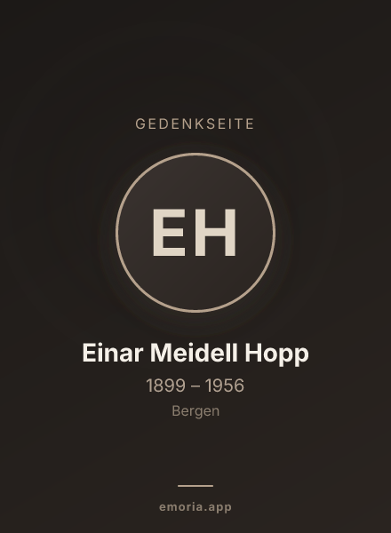 Gedenkportrait von Einar Meidell Hopp