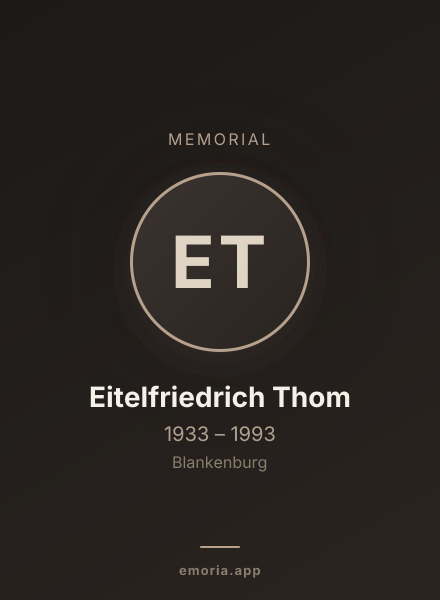 Memorial portrait of Eitelfriedrich Thom