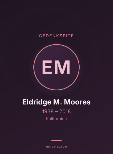 Gedenkportrait von Eldridge M. Moores