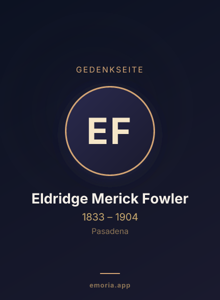 Gedenkportrait von Eldridge Merick Fowler