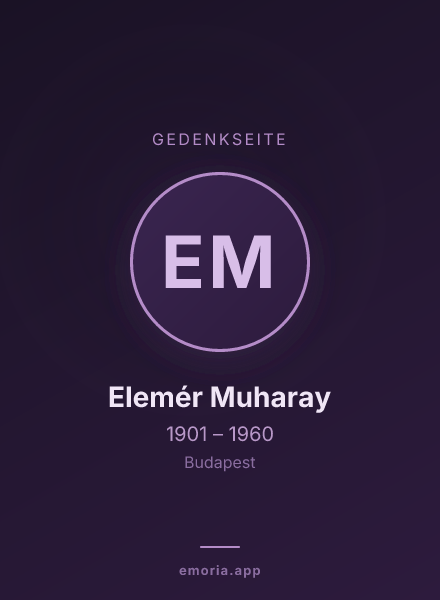 Gedenkportrait von Elemér Muharay