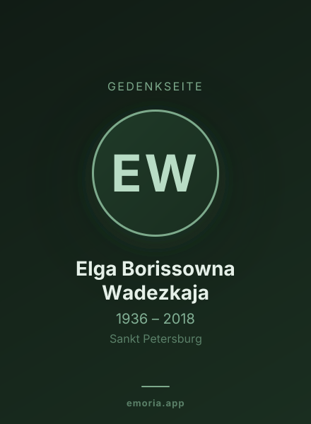 Gedenkportrait von Elga Borissowna Wadezkaja