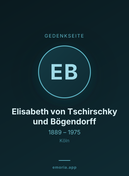 Gedenkportrait von Elisabeth von Tschirschky und Bögendorff