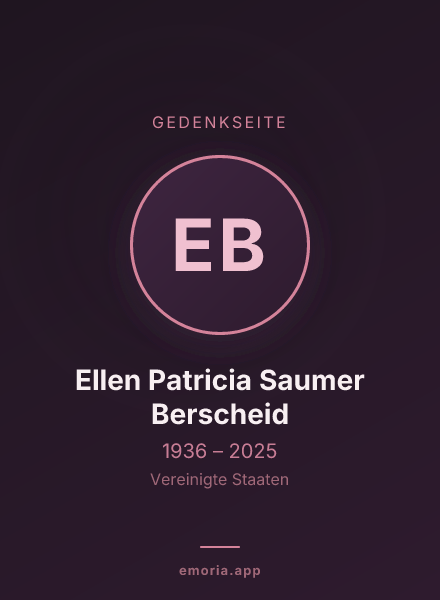 Gedenkportrait von Ellen Patricia Saumer Berscheid