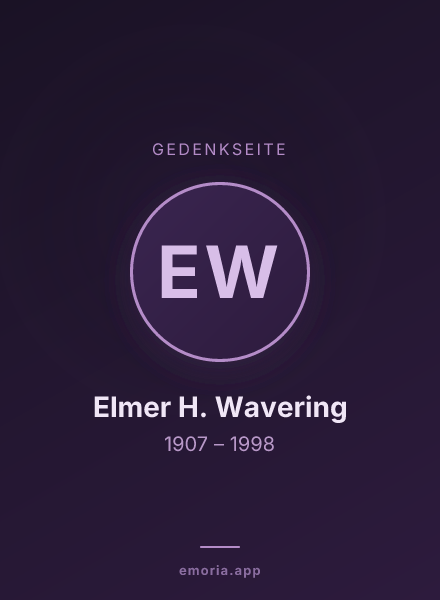 Gedenkportrait von Elmer H. Wavering