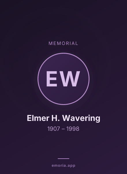 Memorial portrait of Elmer H. Wavering