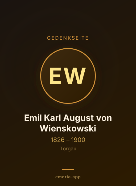 Gedenkportrait von Emil Karl August von Wienskowski