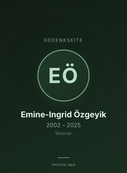 Gedenkportrait von Emine-Ingrid Özgeyik