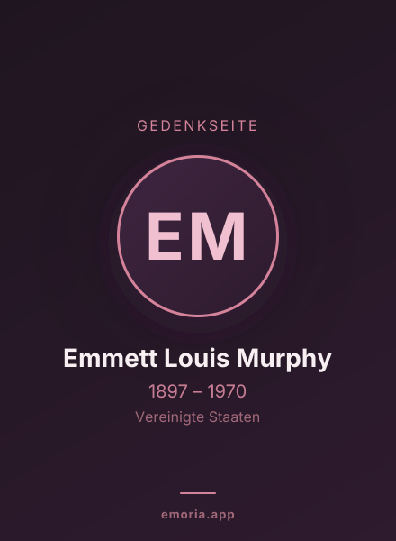Gedenkportrait von Emmett Louis Murphy