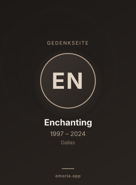 Gedenkportrait von Enchanting