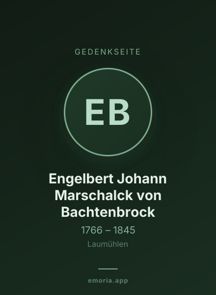Gedenkportrait von Engelbert Johann Marschalck von Bachtenbrock