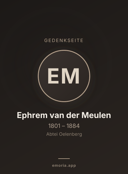 Gedenkportrait von Ephrem van der Meulen