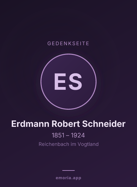 Gedenkportrait von Erdmann Robert Schneider