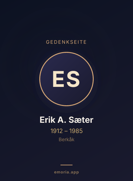 Gedenkportrait von Erik A. Sæter