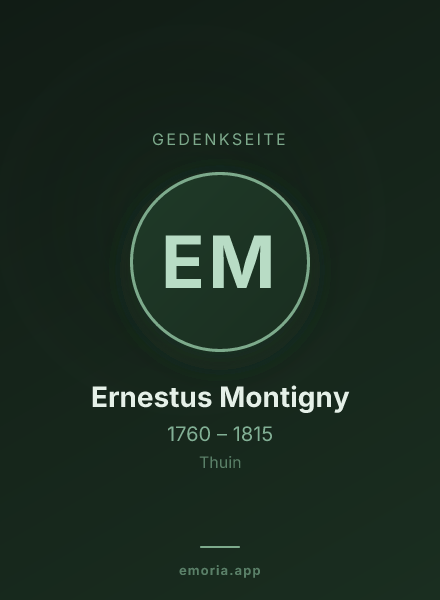 Gedenkportrait von Ernestus Montigny