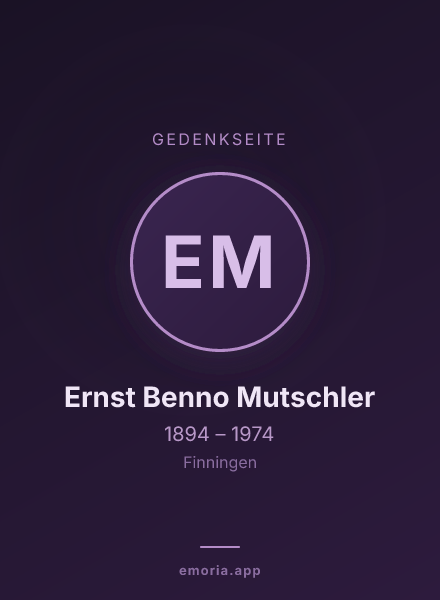 Gedenkportrait von Ernst Benno Mutschler