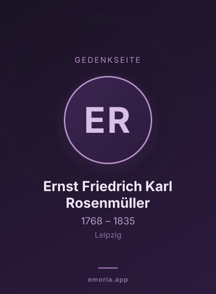 Gedenkportrait von Ernst Friedrich Karl Rosenmüller