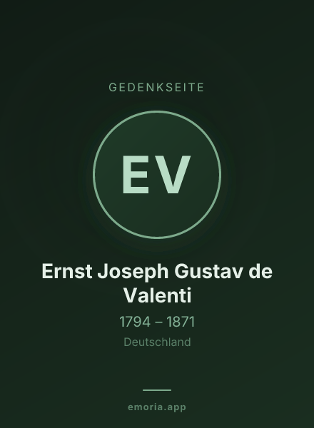 Gedenkportrait von Ernst Joseph Gustav de Valenti