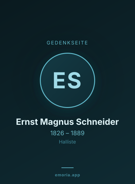 Gedenkportrait von Ernst Magnus Schneider