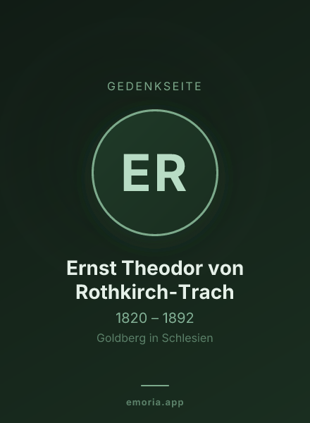 Gedenkportrait von Ernst Theodor von Rothkirch-Trach