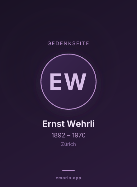 Gedenkportrait von Ernst Wehrli