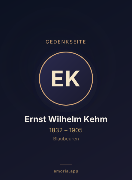 Gedenkportrait von Ernst Wilhelm Kehm