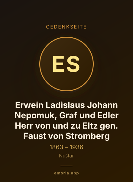 Gedenkportrait von Erwein Ladislaus Johann Nepomuk, Graf und Edler Herr von und zu Eltz gen. Faust von Stromberg