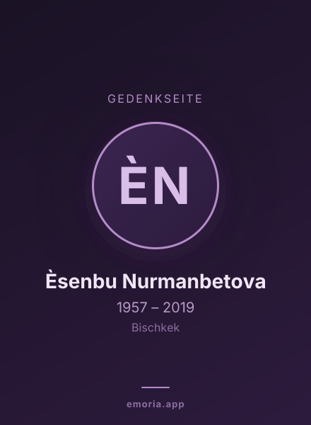 Gedenkportrait von Èsenbu Nurmanbetova