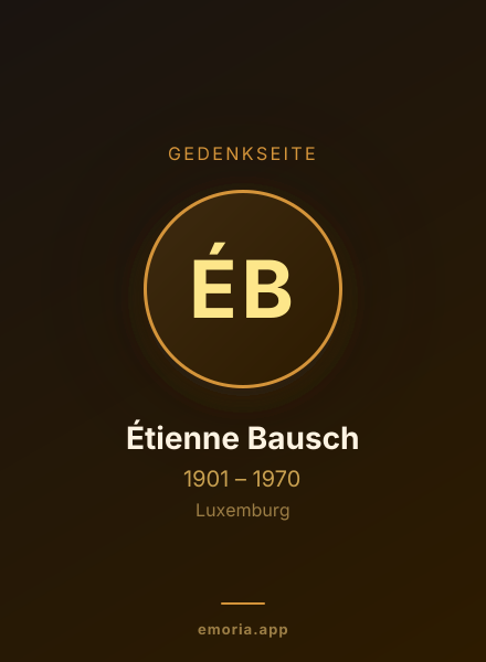 Gedenkportrait von Étienne Bausch