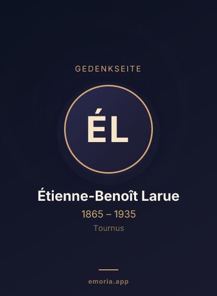 Gedenkportrait von Étienne-Benoît Larue