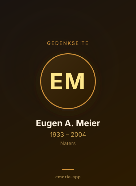 Gedenkportrait von Eugen A. Meier