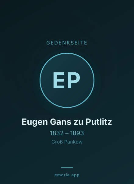 Gedenkportrait von Eugen Gans zu Putlitz