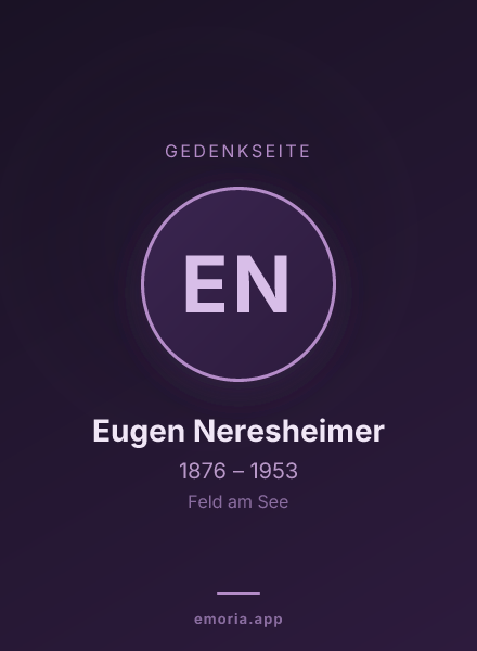 Gedenkportrait von Eugen Neresheimer