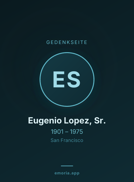 Gedenkportrait von Eugenio Lopez, Sr.