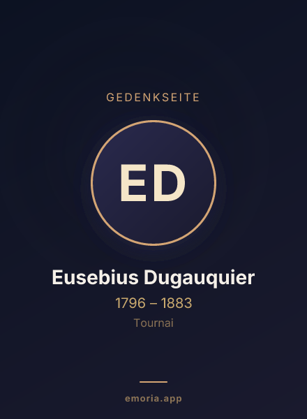 Gedenkportrait von Eusebius Dugauquier