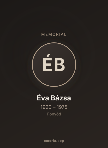 Memorial portrait of Éva Bázsa
