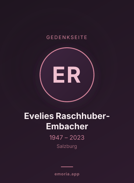 Gedenkportrait von Evelies Raschhuber-Embacher