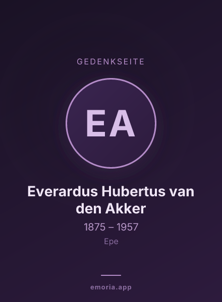 Gedenkportrait von Everardus Hubertus van den Akker