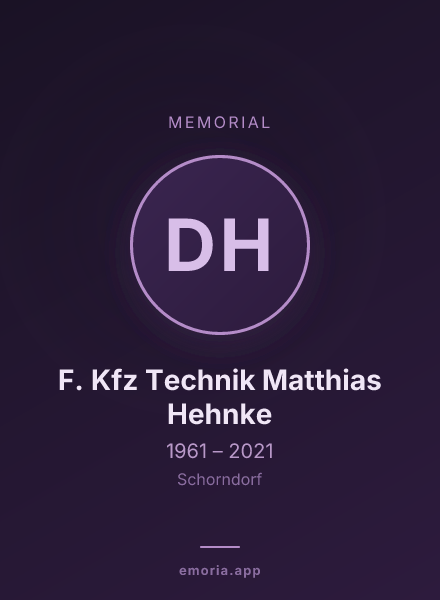 Memorial portrait of Dr. Ing. F. Kfz Technik Matthias Hehnke