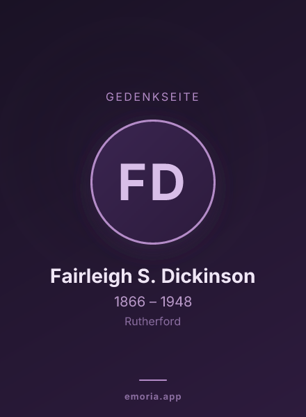 Gedenkportrait von Fairleigh S. Dickinson