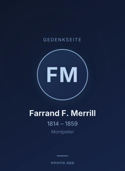 Gedenkportrait von Farrand F. Merrill