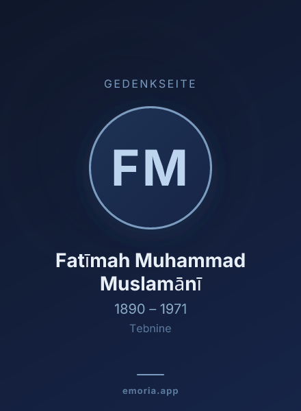 Gedenkportrait von Fatīmah Muhammad Muslamānī