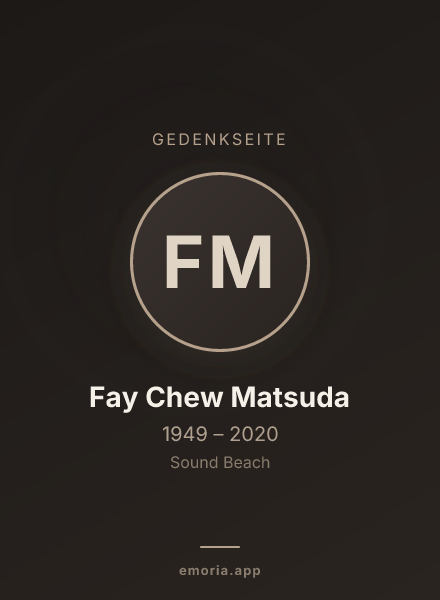 Gedenkportrait von Fay Chew Matsuda