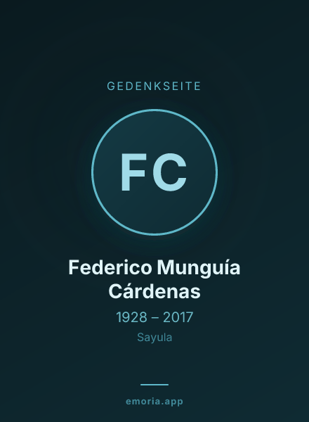 Gedenkportrait von Federico Munguía Cárdenas
