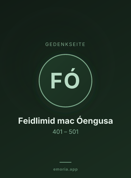 Gedenkportrait von Feidlimid mac Óengusa