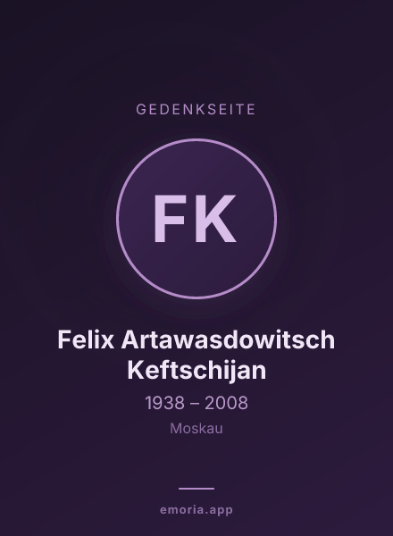 Gedenkportrait von Felix Artawasdowitsch Keftschijan