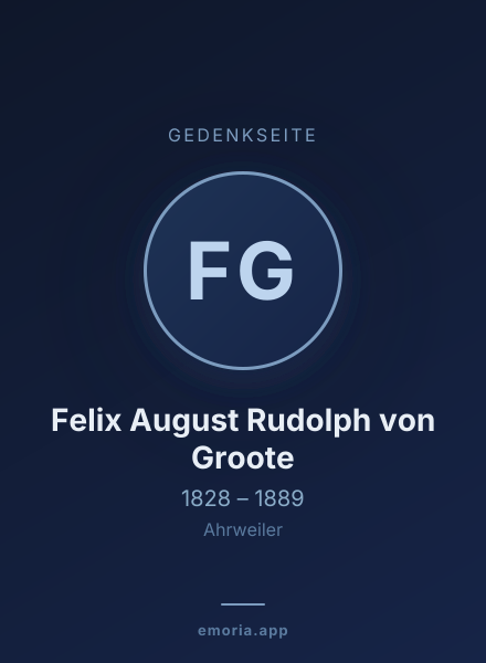 Gedenkportrait von Felix August Rudolph von Groote
