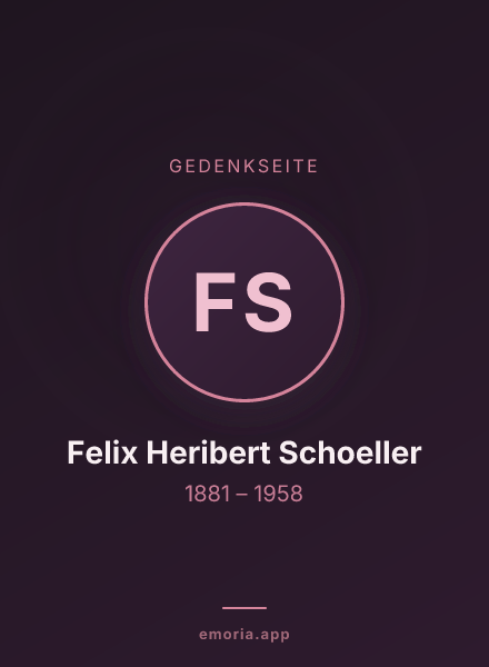 Gedenkportrait von Felix Heribert Schoeller
