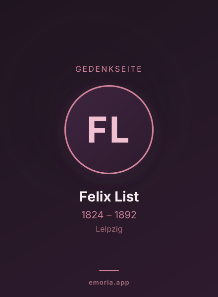 Gedenkportrait von Felix List