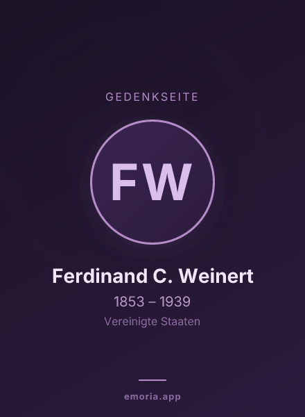 Gedenkportrait von Ferdinand C. Weinert